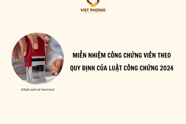 Miễn nhiệm Công chứng viên theo quy định của Luật Công chứng 2024