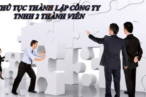 Hồ sơ thành lập công ty TNHH 2 thành viên